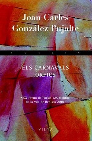 CARNAVALS ÒRFICS, ELS | 9788483306154 | GONZÁLEZ PUJALTE, JOAN CARLES | Llibreria La Gralla | Librería online de Granollers