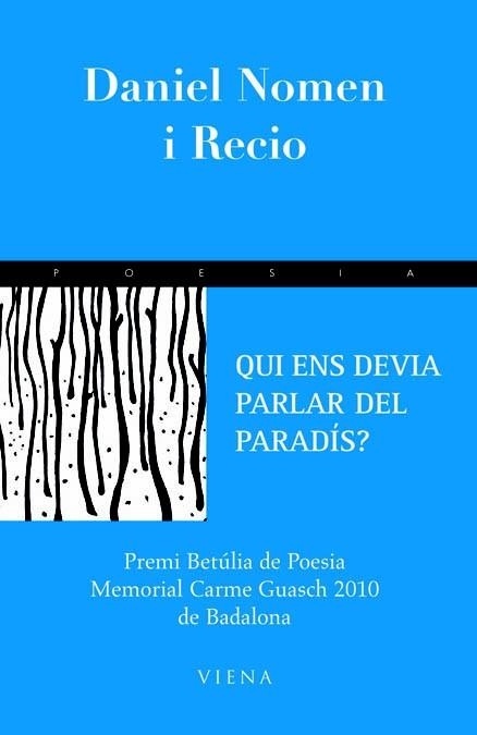 QUI ENS DEVIA PARLAR DEL PARADIS? | 9788483306192 | NOMEN I RECIO, DANIEL | Llibreria La Gralla | Librería online de Granollers