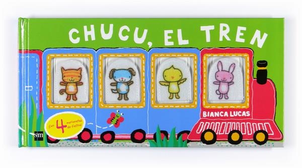 CHUCU EL TREN | 9788467541205 | LUCAS, BIANCA | Llibreria La Gralla | Librería online de Granollers