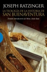 TEOLOGIA DE LA HISTORIA DE SAN BUENAVENTURA | 9788499200569 | RATZINGER, JOSEPH | Llibreria La Gralla | Llibreria online de Granollers