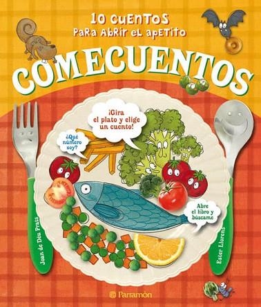 COMECUENTOS. 10 CUENTOS PARA ABRIR EL APETITO | 9788434237001 | PRATS, JOAN DE DÉU / LLORENS, ESTER | Llibreria La Gralla | Librería online de Granollers