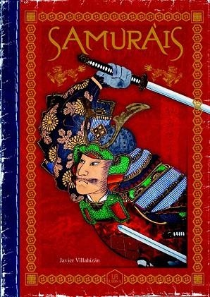 SAMURÁIS | 9788466218870 | VILLAHIZAN, JAVIER | Llibreria La Gralla | Librería online de Granollers