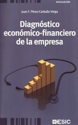DIAGNÓSTICO ECONÓMICO-FINANCIERO DE LA EMPRESA | 9788473567138 | PÉREZ CARBALLO VEIGA, JUAN F. | Llibreria La Gralla | Librería online de Granollers