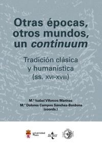 OTRAS ÉPOCAS, OTROS MUNDOS, UN CONTINUUM | 9788430951130 | VIFORCOS, Mª ISABEL / CAMPOS, Mª DOLORES | Llibreria La Gralla | Librería online de Granollers
