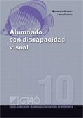 ALUMNADO CON DISCAPACIDAD VISUAL | 9788478279821 | ALBERTI, MARGARITA / ROMERO, LAURA | Llibreria La Gralla | Librería online de Granollers