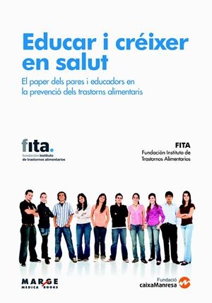EDUCAR I CRÉIXER EN SALUT | 9788492442836 | FITA, FITA | Llibreria La Gralla | Librería online de Granollers