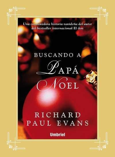 BUSCANDO A PAPÁ NOEL | 9788489367746 | EVANS, RICHARD PAUL | Llibreria La Gralla | Llibreria online de Granollers