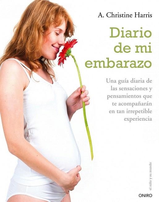 DIARIO DE MI EMBARAZO | 9788497544917 | HARRIS, A. CHRISTINE | Llibreria La Gralla | Librería online de Granollers