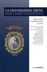 UNIVERSIDAD FÉRTIL, LA | 9788499210971 | ARNAUS, REMEI / PIUSSI, ANNA MARIA | Llibreria La Gralla | Librería online de Granollers