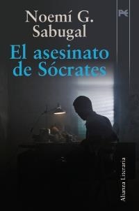 ASESINATO DE SÓCRATES, EL  | 9788420671888 | SABUGAL, NOEMÍ G. | Llibreria La Gralla | Llibreria online de Granollers