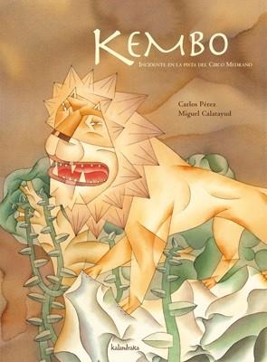 KEMBO. INCIDENTE EN LA PISTA DEL CIRCO MEDRANO | 9788492608270 | PEREZ, CARLOS | Llibreria La Gralla | Librería online de Granollers