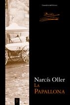 PAPALLONA, LA | 9788497916608 | OLLER, NARCIS | Llibreria La Gralla | Llibreria online de Granollers