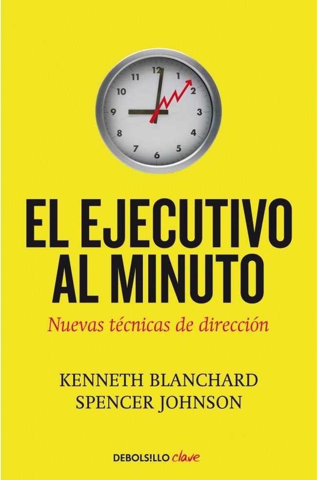 EJECUTIVO AL MINUTO (DEBOLSILLO CLAVE) | 9788499080086 | BLANCHARD, KENNETH / JOHNSON, SPENCER | Llibreria La Gralla | Librería online de Granollers