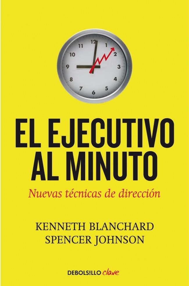 EJECUTIVO AL MINUTO (DEBOLSILLO CLAVE) | 9788499080086 | BLANCHARD, KENNETH / JOHNSON, SPENCER | Llibreria La Gralla | Llibreria online de Granollers