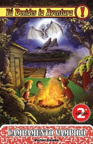 CAMPAMENTO VAMPIRO (TÚ DECIDES LA AVENTURA, 10) | 9788493729691 | CONDE, VÍCTOR | Llibreria La Gralla | Llibreria online de Granollers