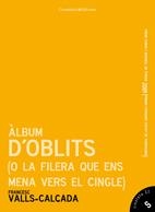 ÀLBUM D'OBLITS | 9788497916677 | VALLS CALÇADA, FRANCESC | Llibreria La Gralla | Llibreria online de Granollers