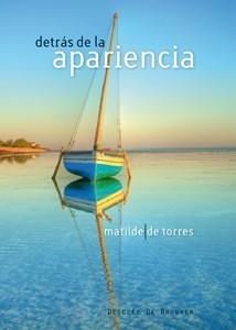 DETRÁS DE LA APARIENCIA  | 9788433023827 | DE TORRES, MATILDE | Llibreria La Gralla | Llibreria online de Granollers