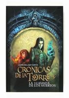 CRÓNICAS DE LA TORRE 3. LA LLAMADA DE LOS MUERTOS | 9788467539691 | GALLEGO, LAURA | Llibreria La Gralla | Librería online de Granollers