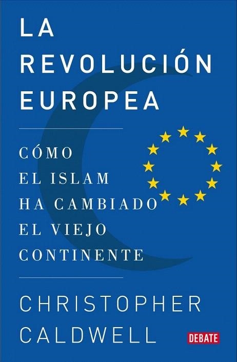 REVOLUCION EUROPEA, LA | 9788483068502 | CALDWELL, CHRISTOPHER | Llibreria La Gralla | Librería online de Granollers