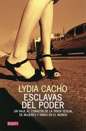 ESCLAVAS DEL PODER | 9788483068571 | CACHO, LYDIA | Llibreria La Gralla | Librería online de Granollers