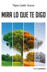 MIRA LO QUE TE DIGO | 9788499210643 | CEDILLO VICENTE, PEPITA | Llibreria La Gralla | Librería online de Granollers