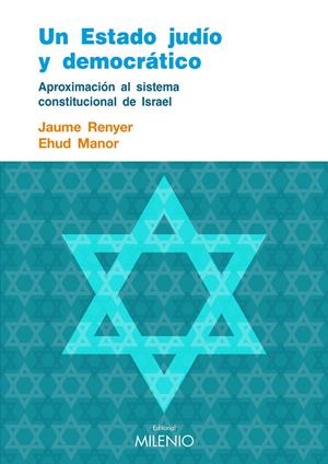 ESTADO JUDIO Y DEMOCRATICO, UN | 9788497433518 | RENYER, JAUME / MANOR, EHUD | Llibreria La Gralla | Llibreria online de Granollers