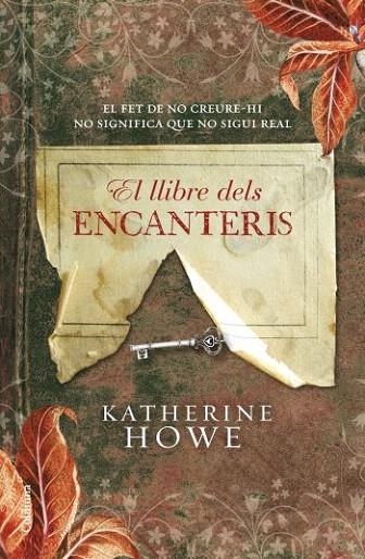 LLIBRE DELS ENCANTERIS, EL | 9788466410649 | HOWE, KATHERINE | Llibreria La Gralla | Llibreria online de Granollers