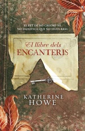 LLIBRE DELS ENCANTERIS, EL | 9788466410649 | HOWE, KATHERINE | Llibreria La Gralla | Llibreria online de Granollers