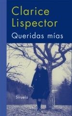 QUERIDAS MÍAS | 9788498413625 | LISPECTOR, CLARICE | Llibreria La Gralla | Llibreria online de Granollers