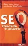 SEO CÓMO TRIUNFAR EN BUSCADORES | 9788473566902 | ORENSE FUENTES, MIGUEL; ROJAS ORDUÑA, OCTAVIO ISAAC | Llibreria La Gralla | Librería online de Granollers