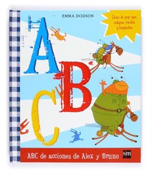 ABC DE ACCIONES DE ALEX Y BRUNO | 9788467543889 | DODSON, EMMA | Llibreria La Gralla | Llibreria online de Granollers