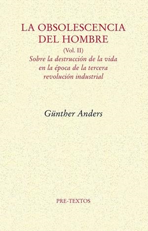 OBSOLESCENCIA DEL HOMBRE II, LA | 9788492913930 | ANDERS, GÜNTHER | Llibreria La Gralla | Llibreria online de Granollers