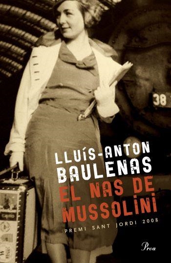 NAS DE MUSSOLINI, EL | 9788482569888 | BAULENAS, LLUÍS-ANTON | Llibreria La Gralla | Llibreria online de Granollers