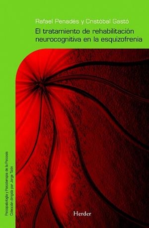 TRATAMIENTO DE REHABILITACION NEUROCOGNITIVA EN LA ESQUIZOFRENIA  | 9788425426629 | PENADES, RAFAEL | Llibreria La Gralla | Llibreria online de Granollers