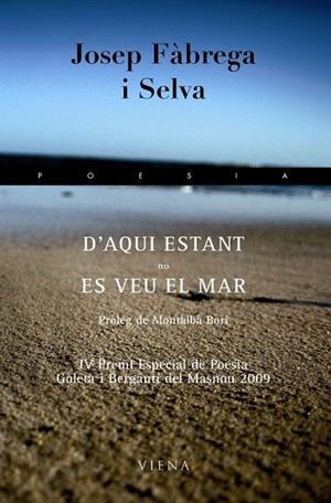D'AQUI ESTANT NO ES VEU EL MAR | 9788483305928 | FÀBREGA I SELVA, JOSEP | Llibreria La Gralla | Llibreria online de Granollers