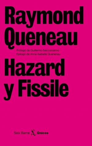 HAZARD Y FISSILE (ÚNICOS) | 9788432243257 | QUENEAU, RAYMOND | Llibreria La Gralla | Librería online de Granollers