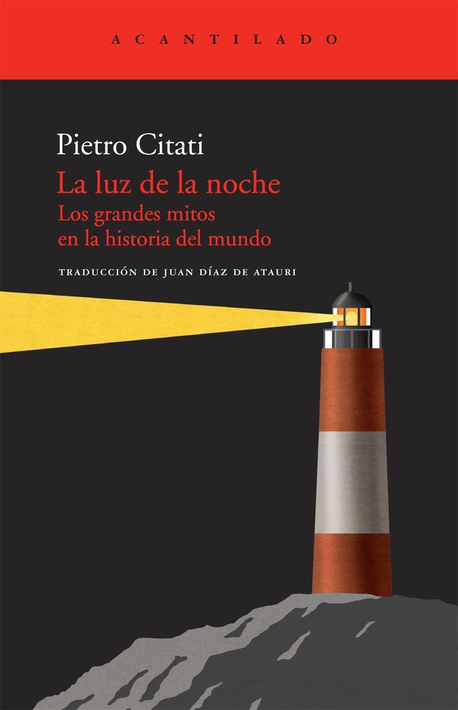 LUZ DE LA NOCHE, LA. LOS GRANDES EN LA HISTORIA DEL MUNDO | 9788492649921 | CITATI, PIETRO | Llibreria La Gralla | Llibreria online de Granollers