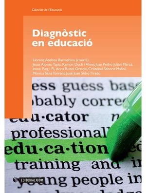 DIAGNOSTIC EN EDUCACIO | 9788497889711 | ANDREU BARRACHINA, LLORENÇ (COORD) | Llibreria La Gralla | Llibreria online de Granollers