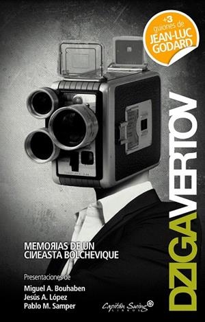 MEMORIAS DE UN CINEASTA BOLCHEVIQUE | 9788493832759 | VERTOV, DZIGA | Llibreria La Gralla | Librería online de Granollers