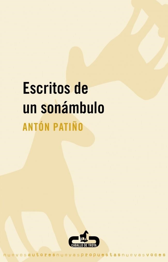 ESCRITOS DE UN SONÁNBULO | 9788496594722 | PATIÑO, ANTON | Llibreria La Gralla | Llibreria online de Granollers
