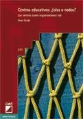 CENTROS EDUCATIVOS. ¿ISLAS O NODOS? | 9788478278947 | GORDÓ, GENÉ | Llibreria La Gralla | Llibreria online de Granollers