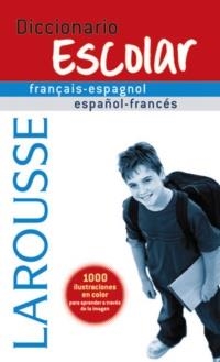 DICCIONARIO LAROUSSE ESCOLAR FRANÇAIS-ESPAGNOL / ESPAÑOL-FRANCÉS | 9788480166775 | Llibreria La Gralla | Librería online de Granollers