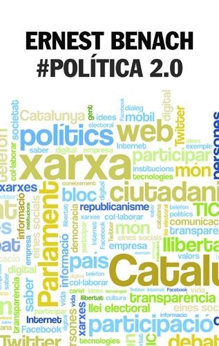 POLÍTICA 2.0 | 9788498246636 | BENACH, ERNEST | Llibreria La Gralla | Llibreria online de Granollers
