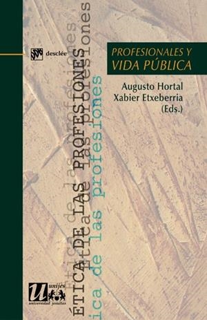 PROFESIONALES Y VIDA PÚBLICA | 9788433024695 | HORTAL, AUGUSTO / ETXEBERRIA, XABIER | Llibreria La Gralla | Librería online de Granollers