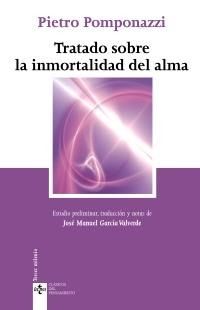 TRATADO SOBRE LA INMORTALIDAD DEL ALMA | 9788430950331 | POMPONAZZI, PIETRO | Llibreria La Gralla | Librería online de Granollers