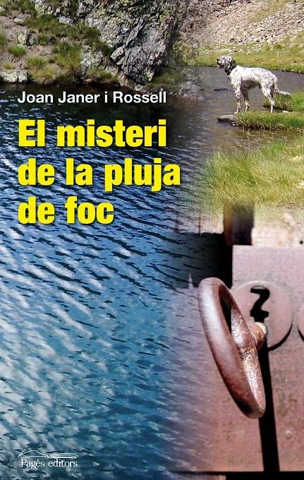 MISTERI DE LA PLUJA DE FOC, EL | 9788497798914 | JANER I ROSSELL, JOAN | Llibreria La Gralla | Librería online de Granollers