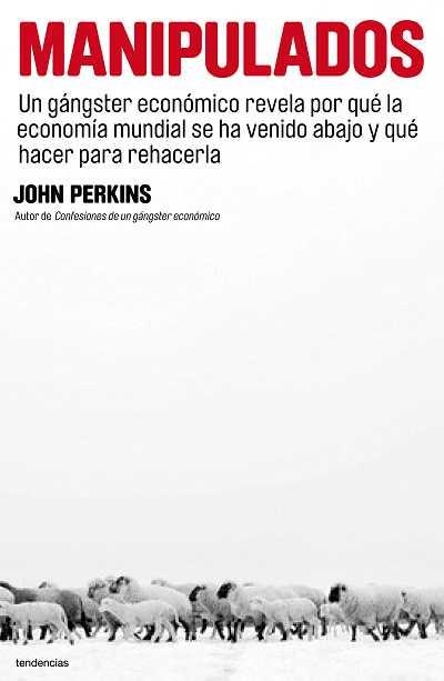 MANIPULADOS | 9788493696122 | PERKINS, JOHN | Llibreria La Gralla | Librería online de Granollers