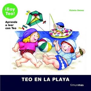 TEO EN LA PLAYA (¡SOY TEO!) | 9788408093787 | VIOLETA DENOU | Llibreria La Gralla | Librería online de Granollers