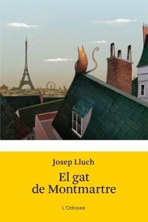 GAT DE MONTMARTRE, EL | 9788499321509 | LLUCH PUIG, JOSEP | Llibreria La Gralla | Librería online de Granollers