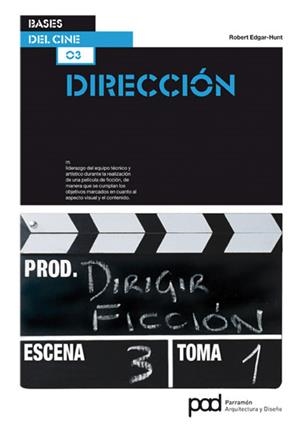 DIRECCION (BASES DEL CINE, 3) | 9788434236646 | EDGAR HUNT, ROBERT | Llibreria La Gralla | Llibreria online de Granollers
